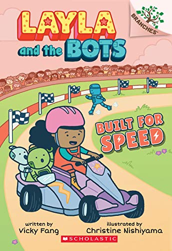 Built for Speed: A Branches Book (Layla and the Bots #2) [Paperback]