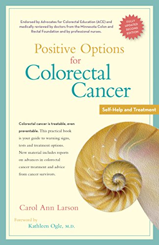 Positive Options for Colorectal Cancer: Self-Help and Treatment [Paperback]