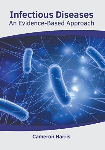 Infectious Diseases An Evidence-Based Approach [Hardcover]