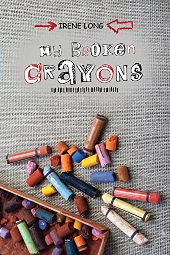 My Broken Crayons [Paperback]