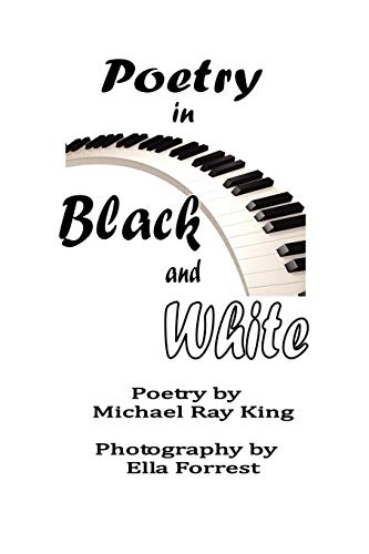 Poetry In Black And White [Paperback]