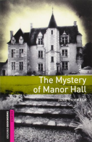 Oxford Bookorms Library Starter Mystery Of Manor Hall [Paperback]