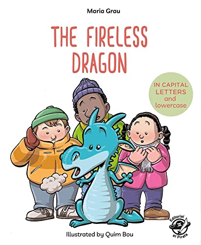 The Fireless Dragon [Paperback]