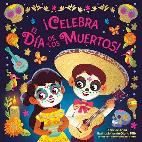 Celebra el Da de los Muertos! (Celebrate the Day of the Dead Spanish Edition) [Board book]