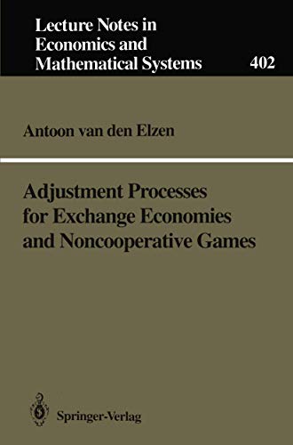 Adjustment Processes for Exchange Economies and Noncooperative Games [Paperback]