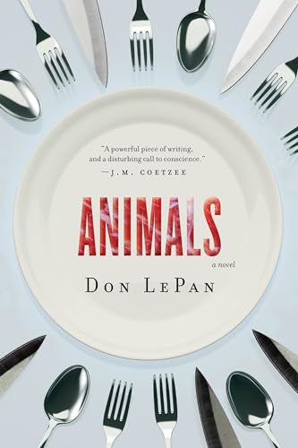 Animals: A Novel [Paperback]