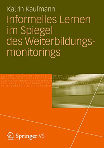 Informelles Lernen im Spiegel des Weiterbildungsmonitorings [Paperback]