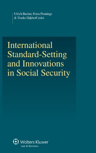 International Standard-Setting And Innovations In Social Security [Hardcover]