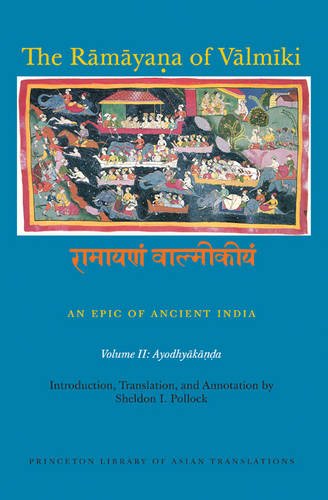 The RmyaGa of Vlm+ki An Epic of Ancient India, Volume II AyodhyakGa [Paperback]