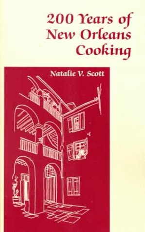 200 Years Of Ne Orleans Cooking [Paperback]