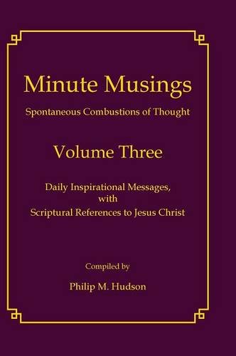 Minute Musings Volume Three [Hardcover]