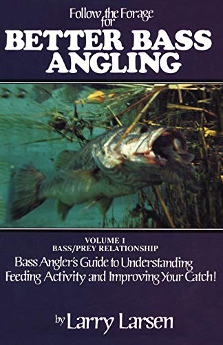 Follo the Forage for Better Bass Angling [Paperback]