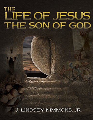 The Life Of Jesus, The Son Of God [Paperback]