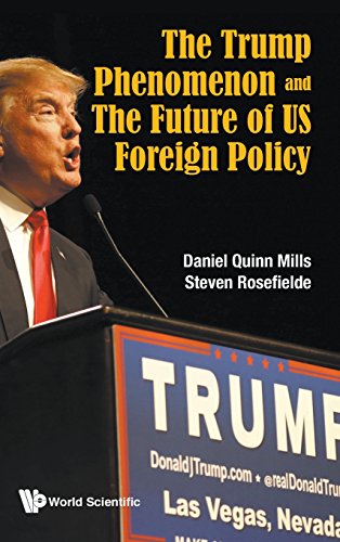 The Trump Phenomenon And The Future Of Us Foreign Policy [Hardcover]