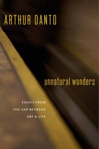 Unnatural Wonders: Essays from the Gap Between Art and Life [Paperback]