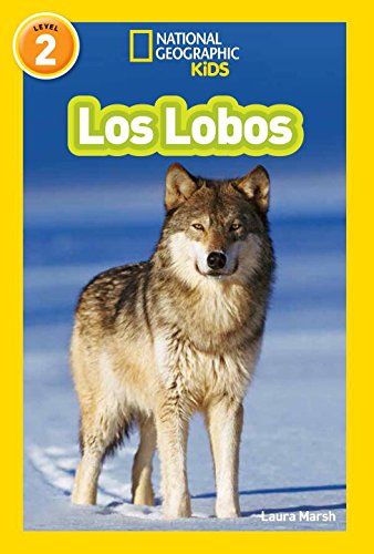 National Geographic Readers: Los Lobos (Wolves) [Paperback]