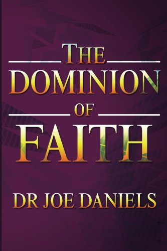 The Dominion Of Faith [Paperback]