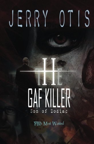 The Gaf Killer Son Of Zodiac [Paperback]