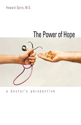 The Poer of Hope A Doctor`s Perspective [Paperback]