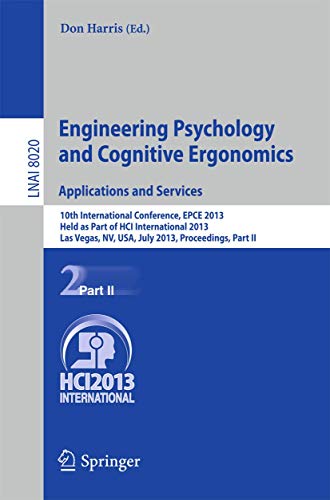 Engineering Psychology and Cognitive Ergonomics. Applications and Services: 10th [Paperback]