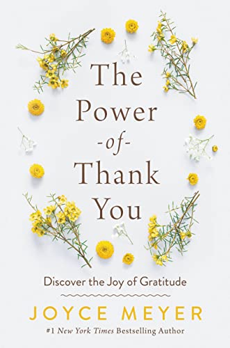 The Power of Thank You: Discover the Joy of Gratitude [Hardcover]