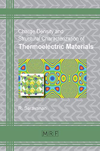 Charge Density And Structural Characterization Of Thermoelectric Materials (mate [Paperback]