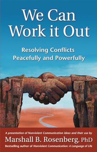 We Can Work It Out: Resolving Conflicts Peacefully and Powerfully [Paperback]