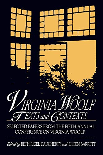 Virginia Woolf Texts and Contexts Selected Papers from the Fifth Annual Confer [Paperback]