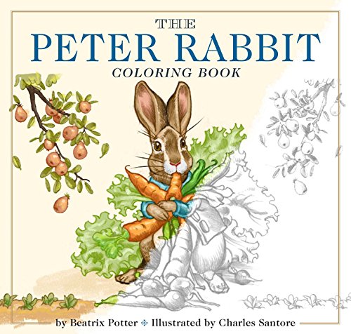 The Peter Rabbit Coloring Book: A Classic Edi