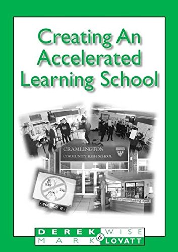 Creating an Accelerated Learning School [Paperback]