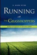 Running with the Grasshoppers [Hardcover]