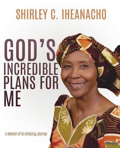 God's Incredible Plans For Me [Paperback]