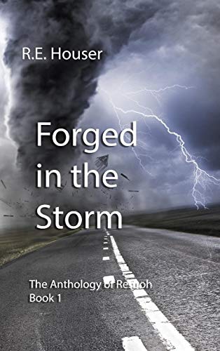 Forged in the Storm  The Anthology of Resuoh Book 1 [Hardcover]