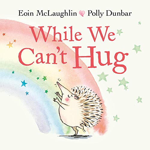 While We Can't Hug [Hardcover]