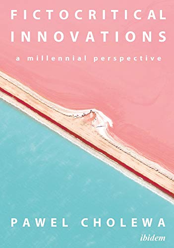 Fictocritical Innovations: A Millennial Perspective [Paperback]