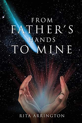 From Father's Hands To Mine [Paperback]