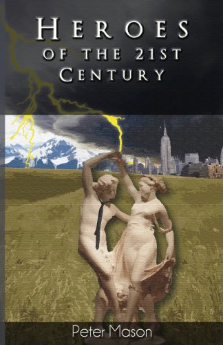 Heroes Of The 21st Century [Paperback]