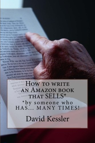 Ho To Write An Amazon Book That Sells By Someone Who Has... Many Times  [Paperback]