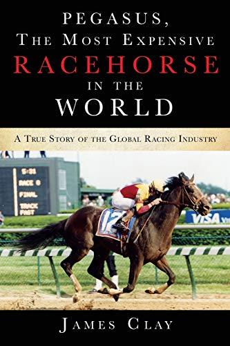 Most Expensive Racehorse In The World [Paperback]