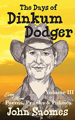 The Days Of Dinkum Dodger  Volume Iii (volume 3) [Paperback]