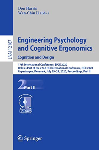 Engineering Psychology and Cognitive Ergonomics. Cognition and Design: 17th Inte [Paperback]