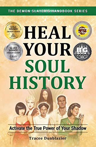 Heal Your Soul History Activate The True Poer Of Your Shado (demon Slayer's H [Paperback]