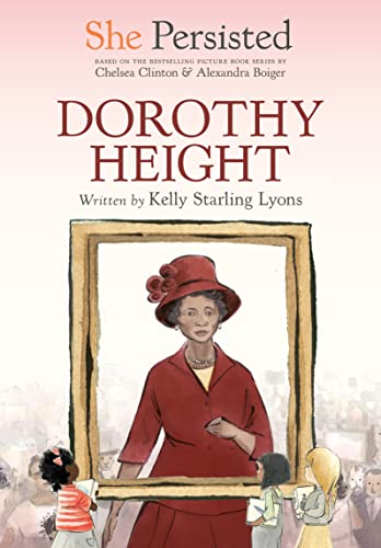 She Persisted: Dorothy Height [Paperback]