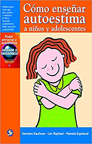 Cómo enseñar autoestima [Paperback]