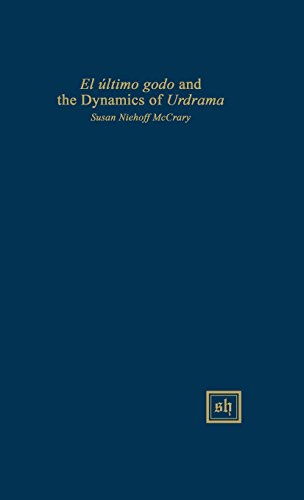 El Ultimo Godo And The Dynamics Of Urdrama (scripta Humanistica) [Hardcover]