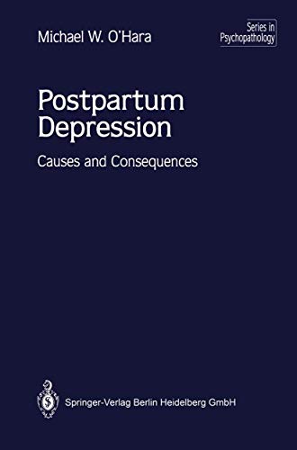 Postpartum Depression: Causes and Consequences [Paperback]