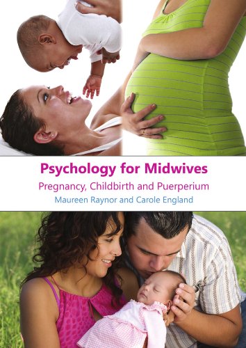 Psychology for Midives Pregnancy, Childbirth and Puerperium [Paperback]