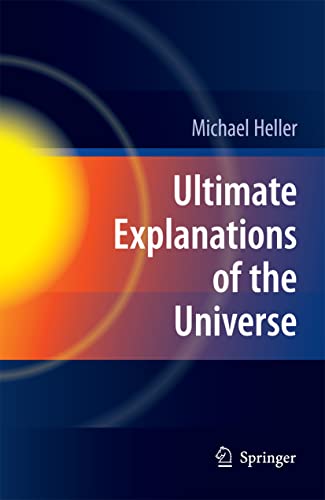 Ultimate Explanations of the Universe [Paperback]