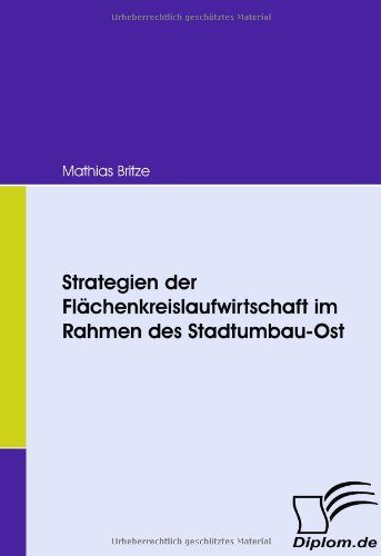 Strategien der Flchenkreislaufirtschaft Im Rahmen des Stadtumbau-Ost [Paperback]