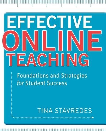 Effective Online Teaching: Foundations and Strategies for Student Success [Paperback]